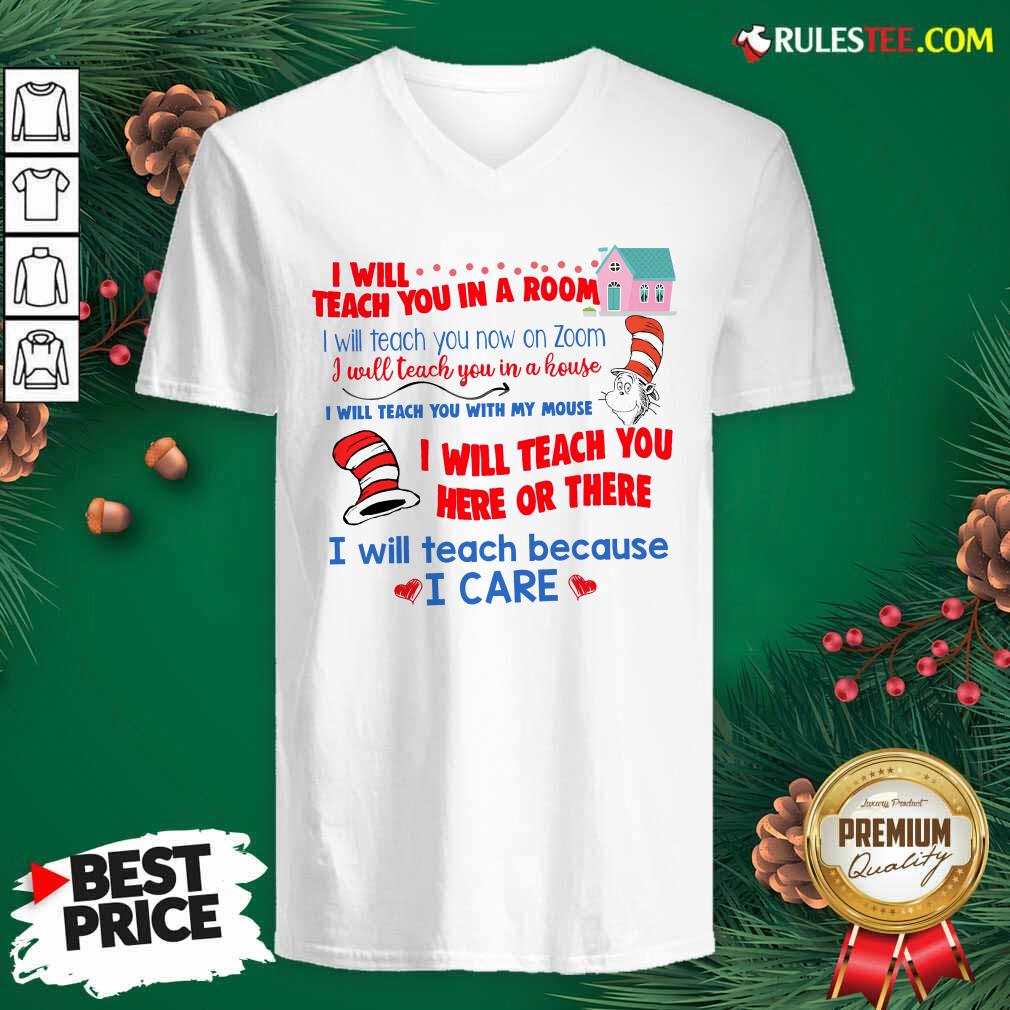 Awesome Dr.Seuss I Will Teach You In A Room I Will Teach You Now On Zoom Shirt - Image 3