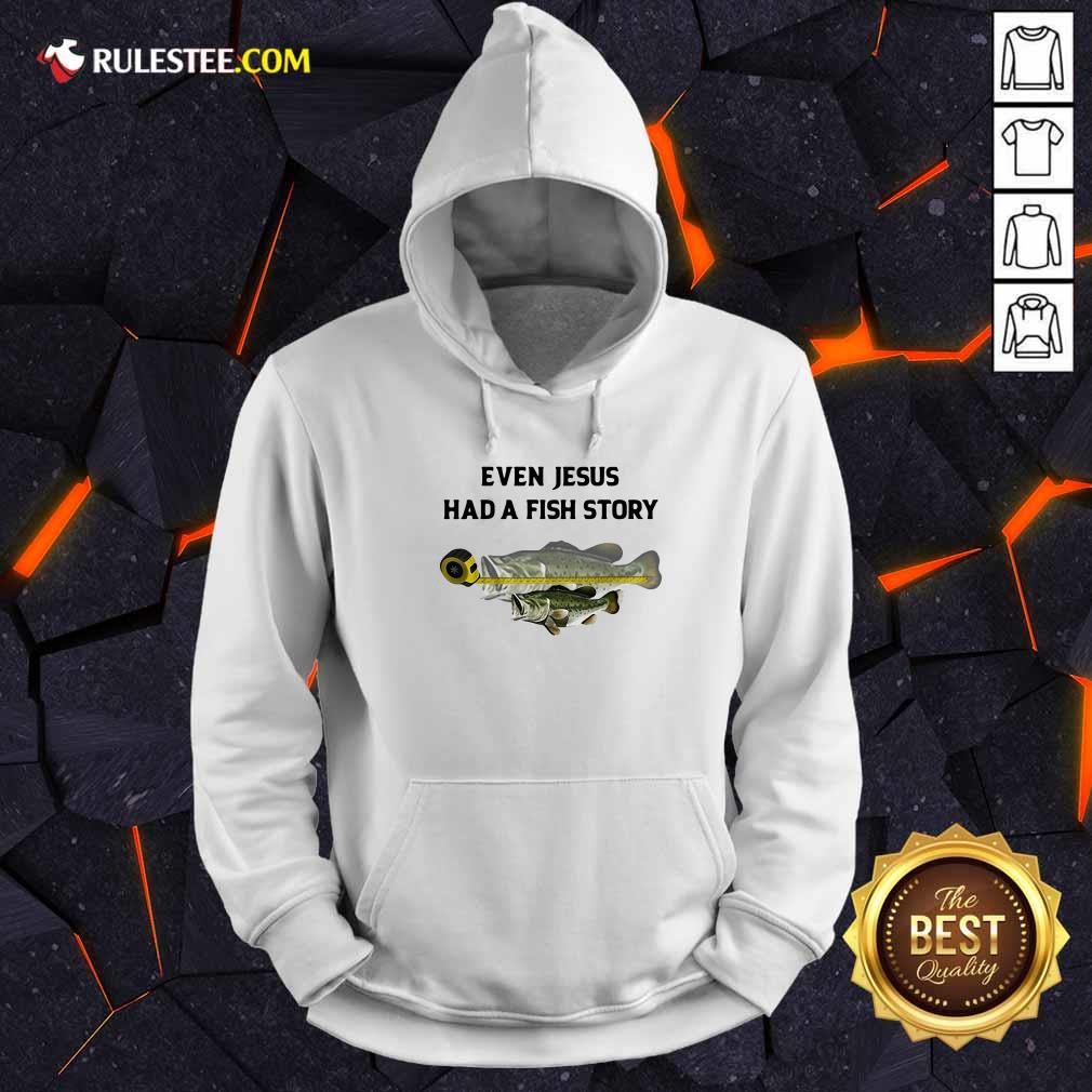 Awesome Even Jesus Had A Fish Story Ruler Shirt - Image 2