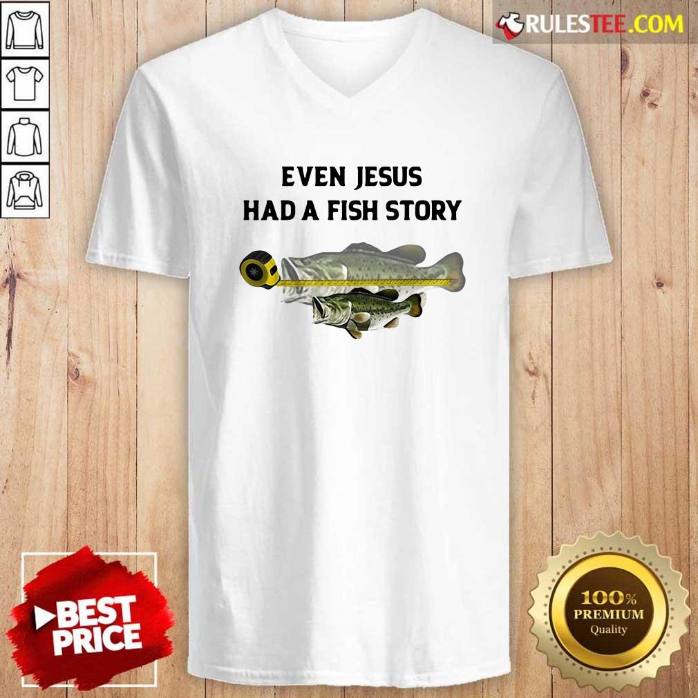 Awesome Even Jesus Had A Fish Story Ruler Shirt - Image 3