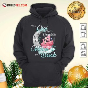 Alternative view of Awesome Flamingo This Gigi Loves Her Grandkids To The Moon And Back Shirt