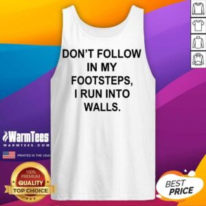 Alternative view of Awesome Follow Footsteps Walls Great 5 Shirt
