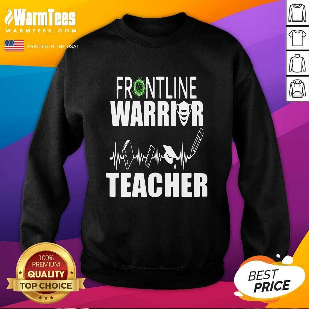 Awesome Frontline Warrior Teacher Good Gift For Teachers Shirt - Image 3