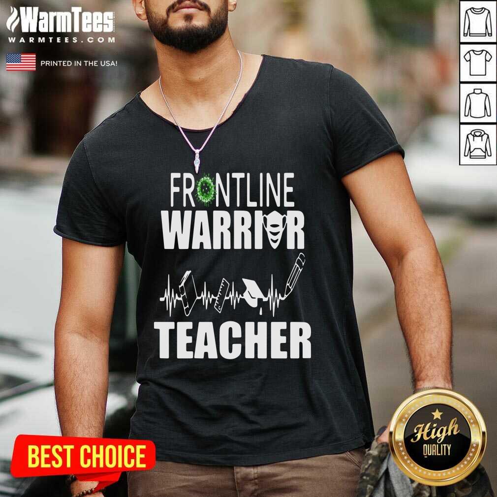 Awesome Frontline Warrior Teacher Good Gift For Teachers Shirt - Image 5