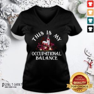 Alternative view of Awesome Funny Wine This Is My Occupational Balance Shirt