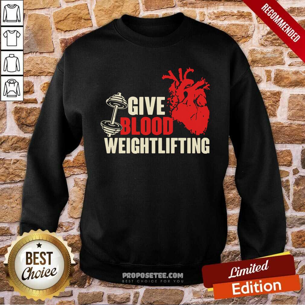 Awesome Give Blood Weightlifting Shirt - Image 5