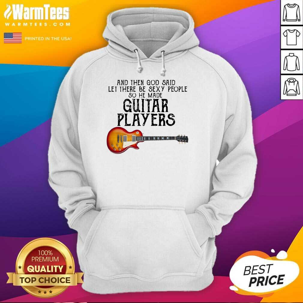 Awesome Guitar Player God Sexy Terrific Shirt - Image 4