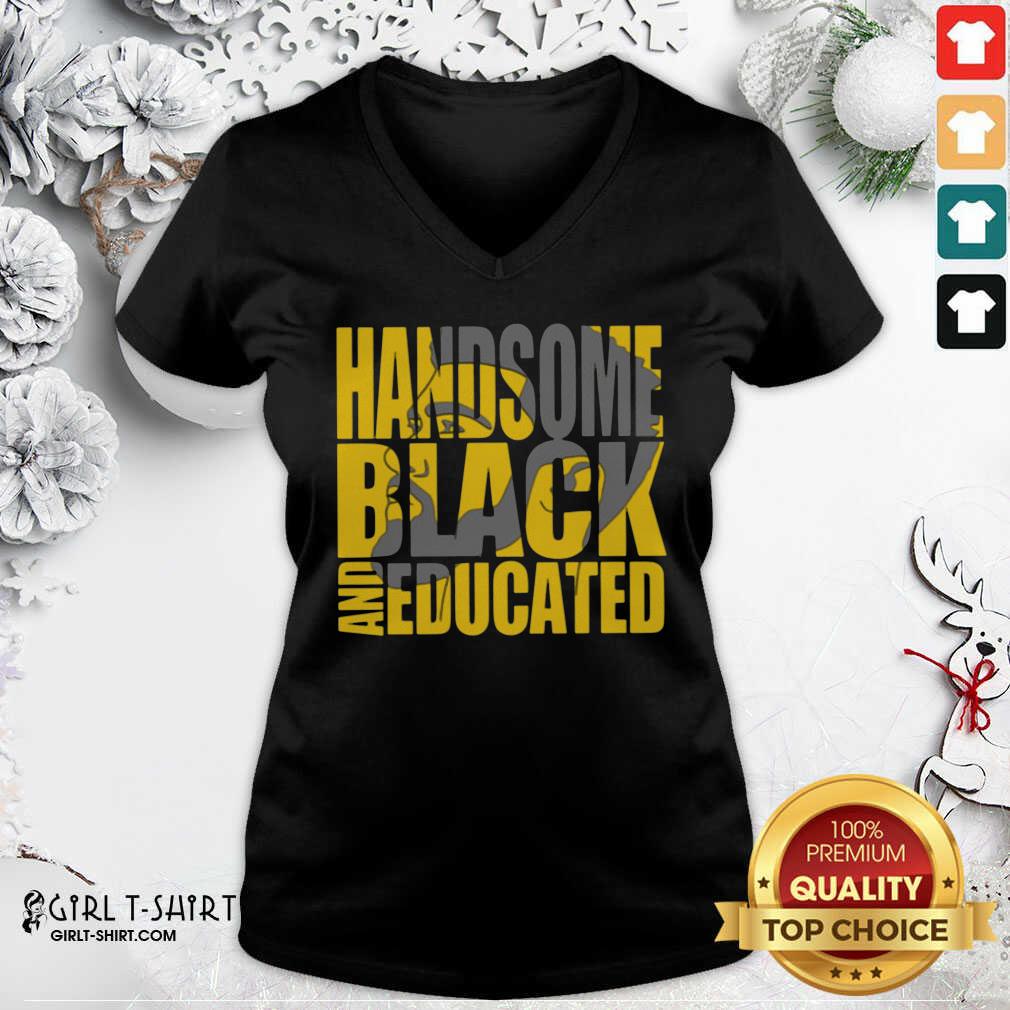 Awesome Handsome Black And Educated Shirt - Image 2