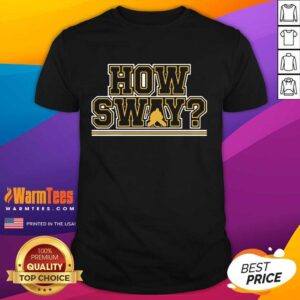 Awesome How Sway Boston Hockey Shirt