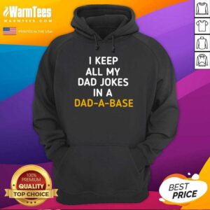 Alternative view of Awesome I Keep All My Dad Jokes In A Dad A Base Shirt