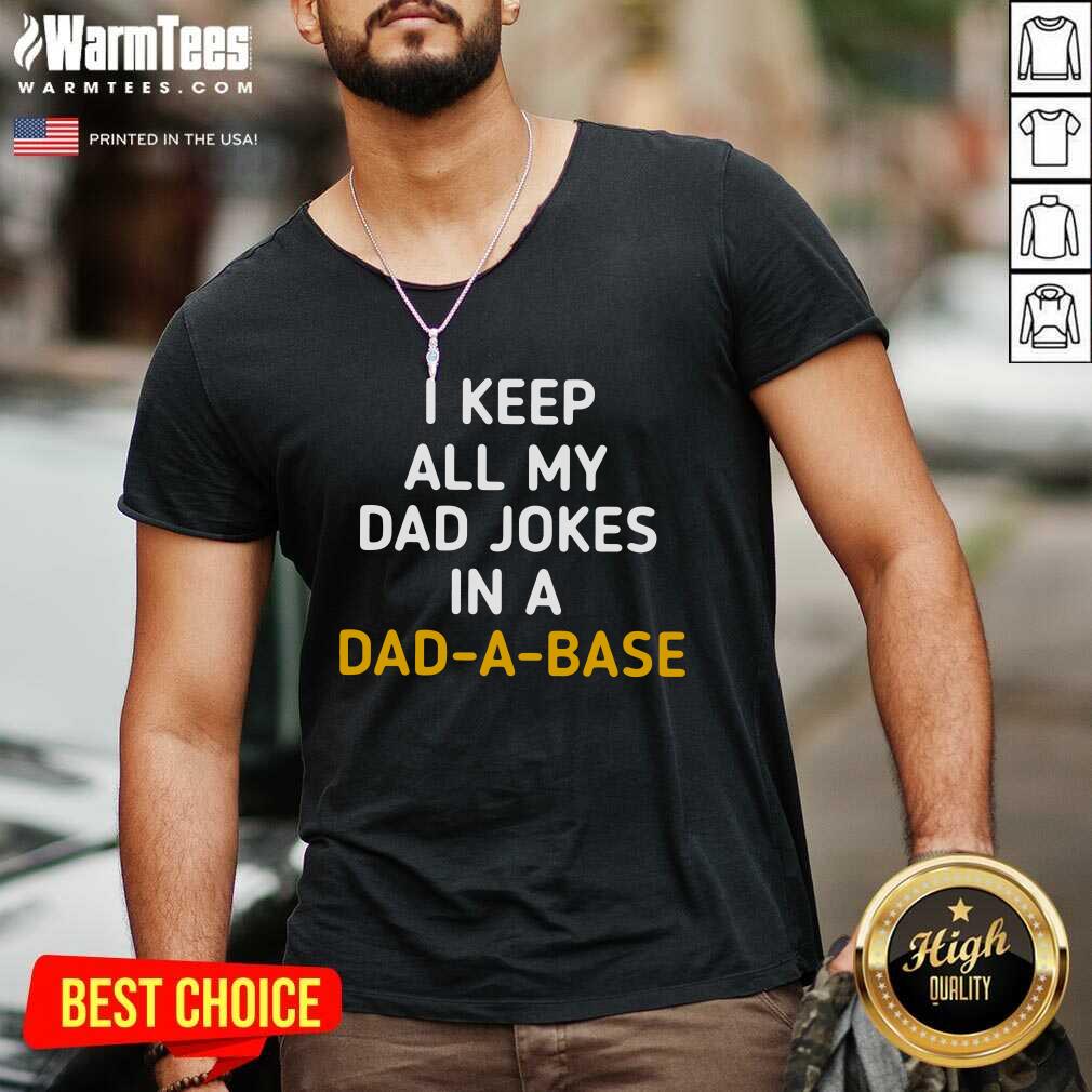 Awesome I Keep All My Dad Jokes In A Dad A Base Shirt - Image 3