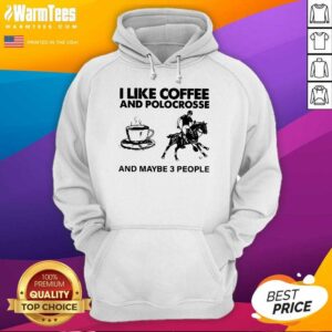 Alternative view of Awesome I Like Coffee And Polocrosse And Maybe 3 People Shirt
