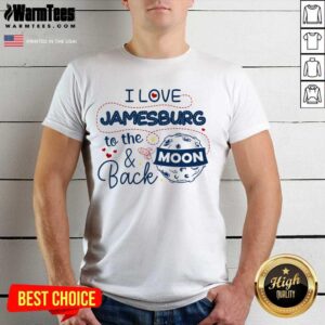 Awesome I Love Jamesburg To The Moon And Back Shirt