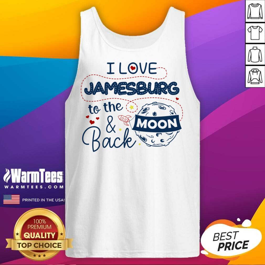 Awesome I Love Jamesburg To The Moon And Back Shirt - Image 4