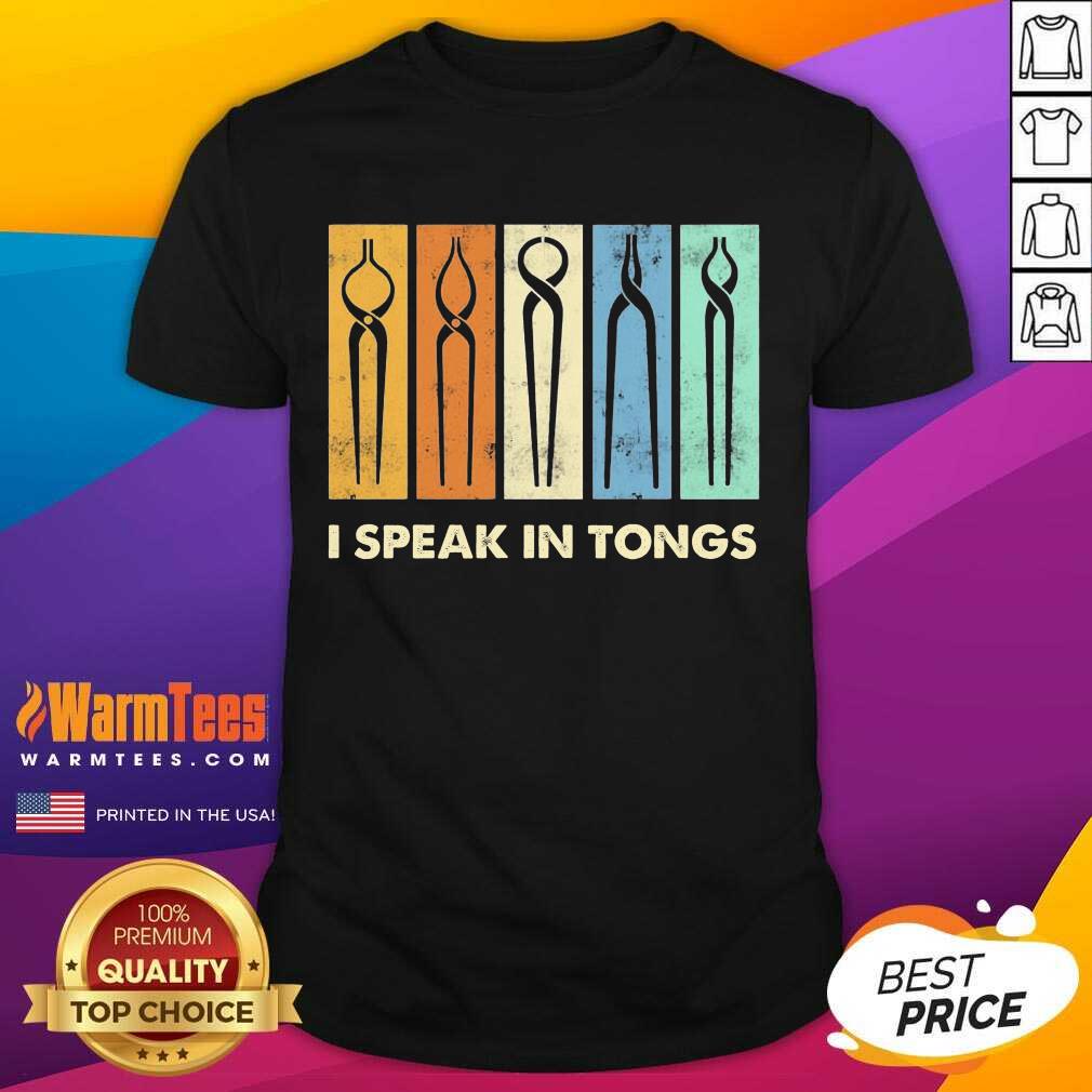 Awesome I Speak Tongs Vintage Great 5 Shirt