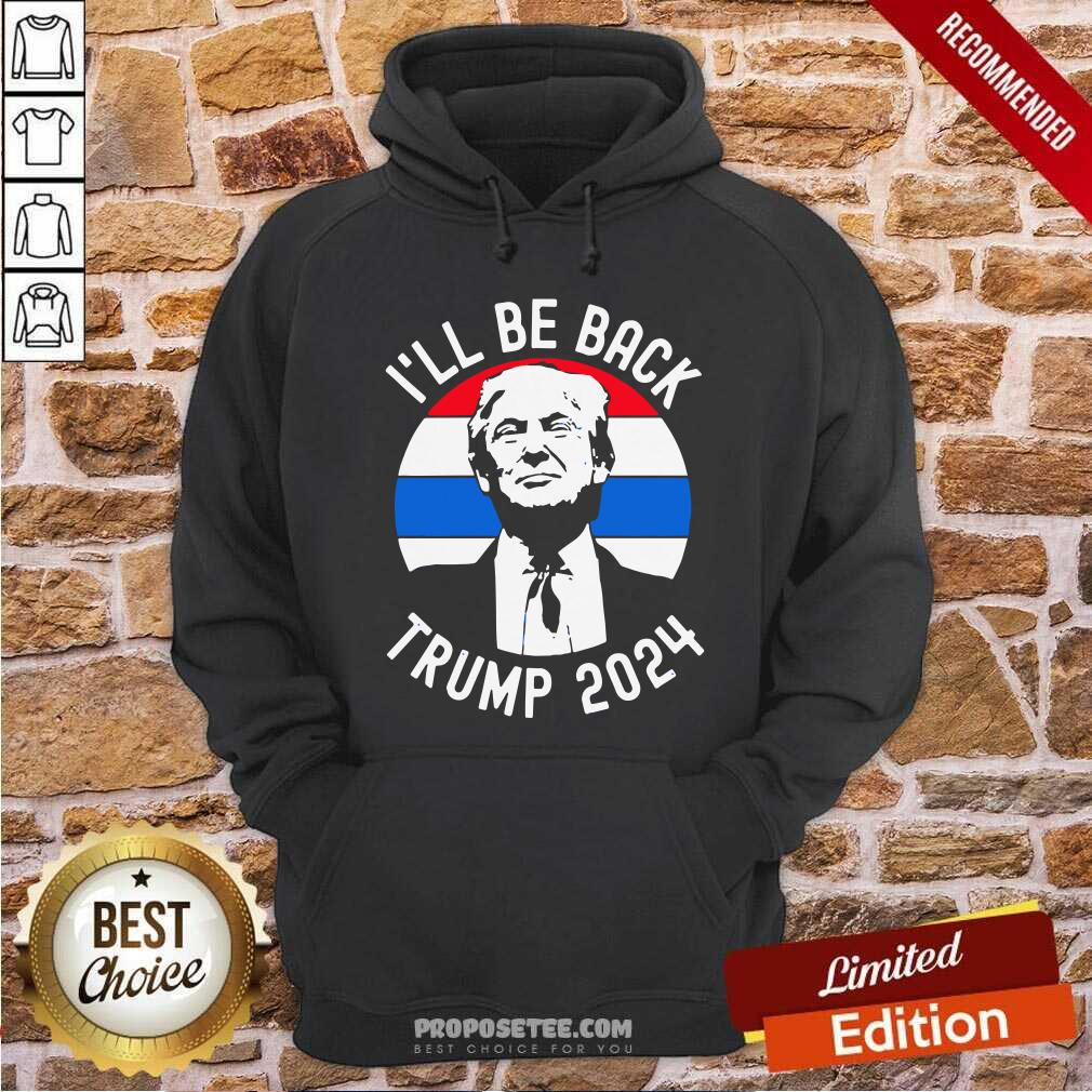 Awesome I’ll Be Back Trump 2024 Vintage Shirt - Image 2