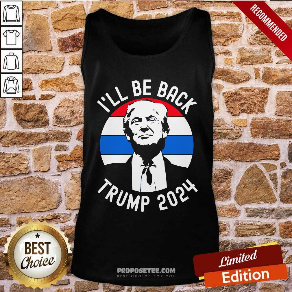 Awesome I’ll Be Back Trump 2024 Vintage Shirt - Image 4