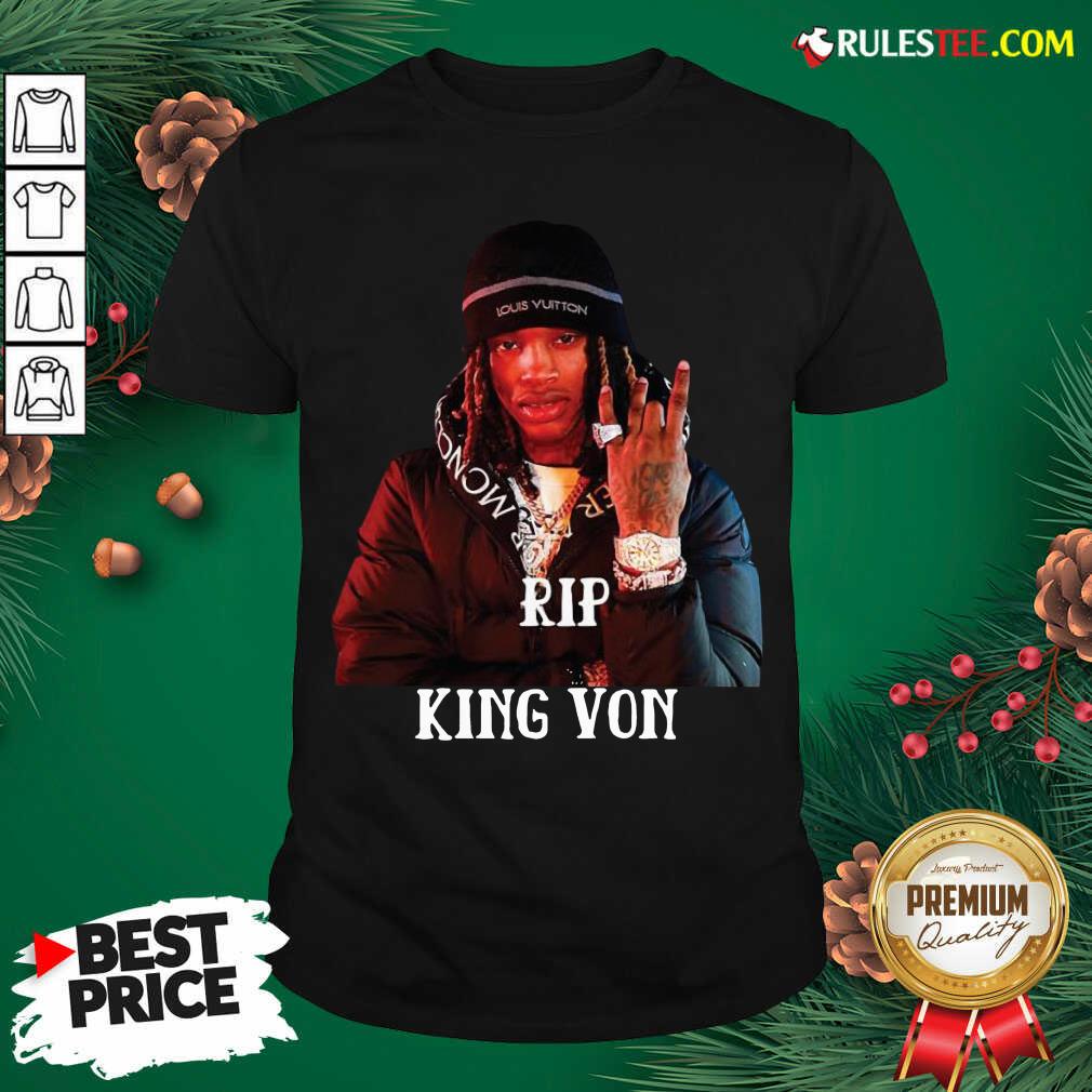 Pretty King Von RIP Shirt