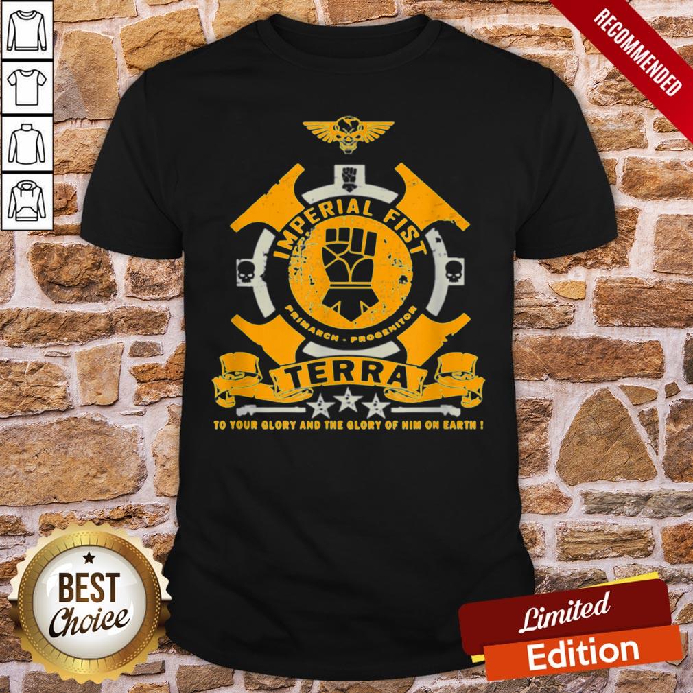 Awesome Imperial Fist Terra Shirt