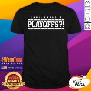 Awesome Indianapolis Colts Playoffs Shirt