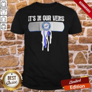 Awesome It's In Our Veins Los Angeles Dodgers Shirt