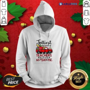 Alternative view of Awesome Jolliest Bunch of Teachers This Side Of The Nuthouse Shirt