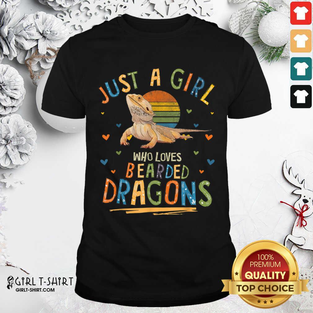 Awesome Just A Girl Who Loves Bearded Dragons Shirt