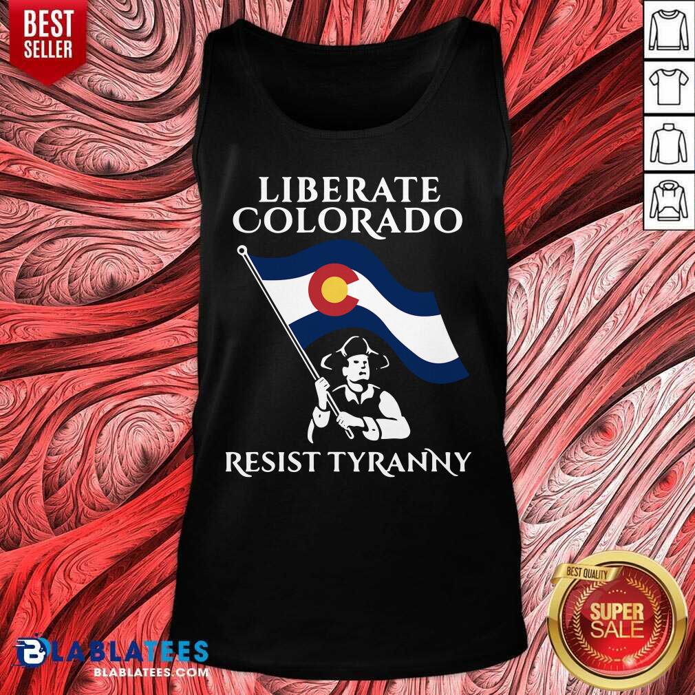 Awesome Liberate Colorado Resist Tyranny 2021 Shirt - Image 3