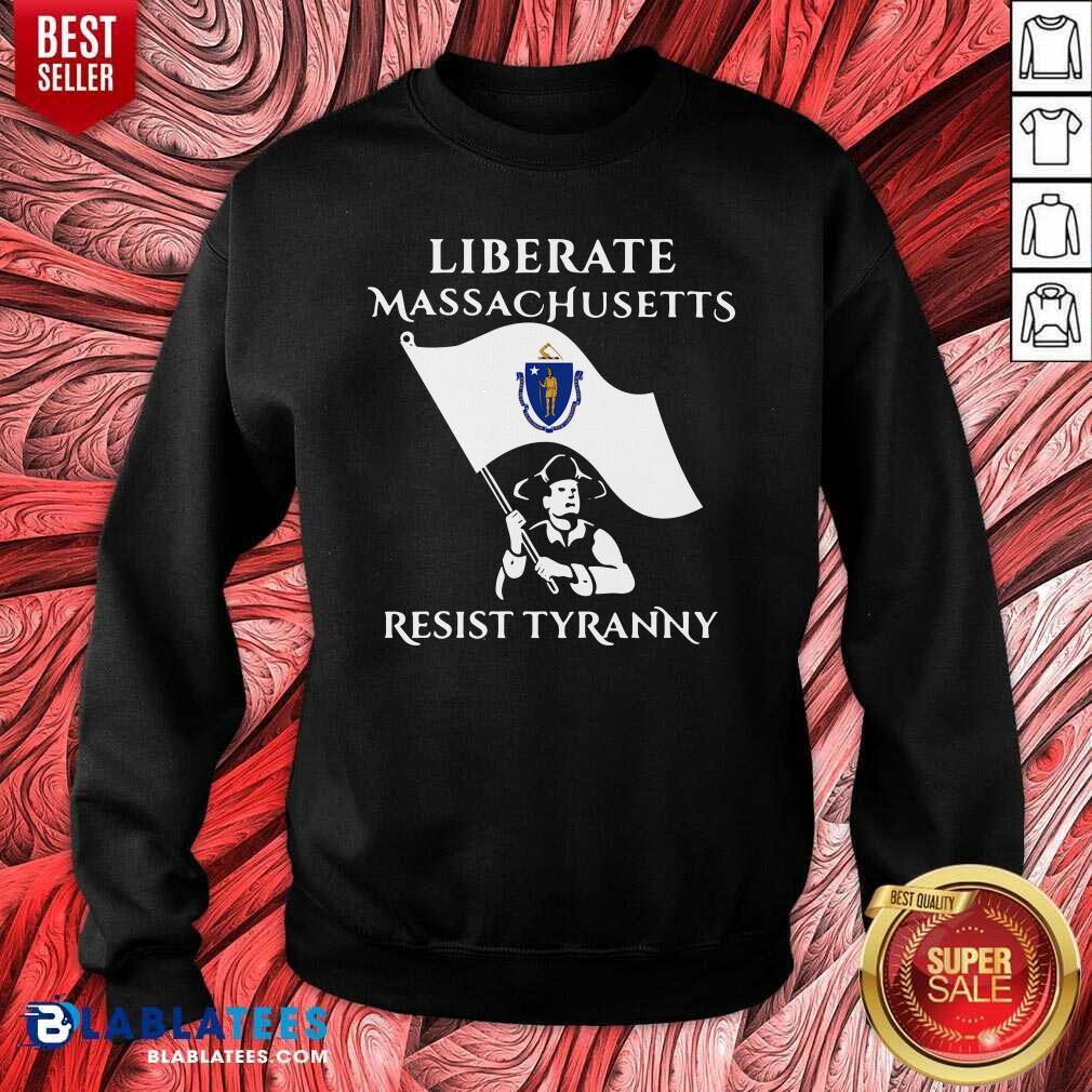 Awesome Liberate Massachusetts Resist Tyranny 2021 Shirt - Image 4