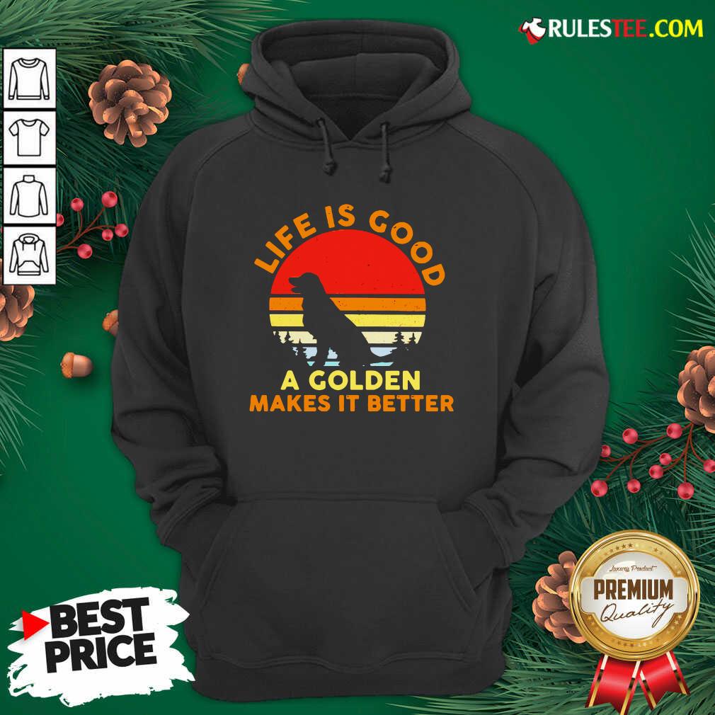 Awesome Life Is Good A Golden Makes It Better Vintage Shirt - Image 2