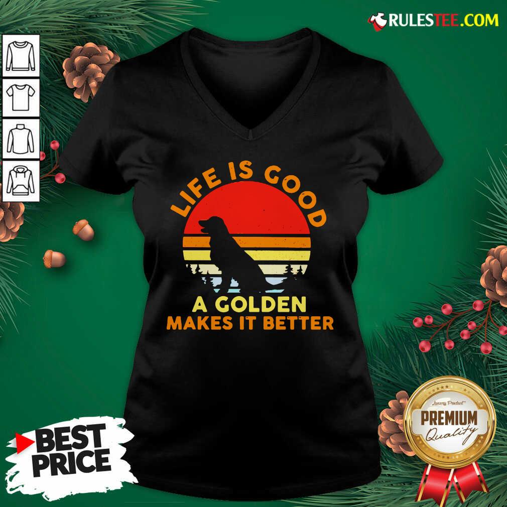 Awesome Life Is Good A Golden Makes It Better Vintage Shirt - Image 3