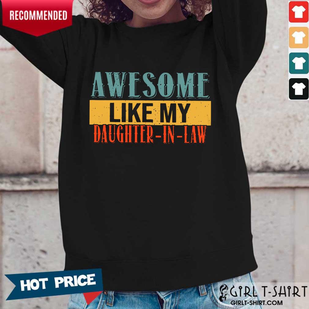 Awesome Like My Daughter In Law Vintage Shirt - Image 2