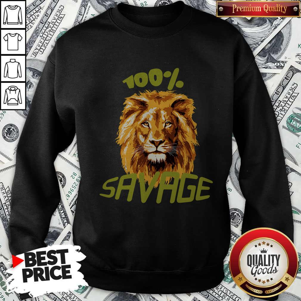 Awesome Lion 100% Savage Shirt - Image 5