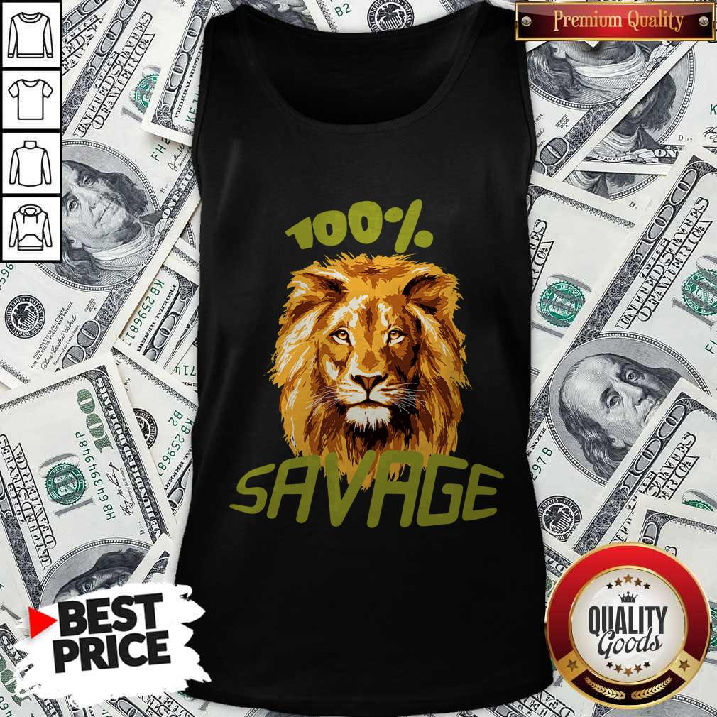 Awesome Lion 100% Savage Shirt - Image 4