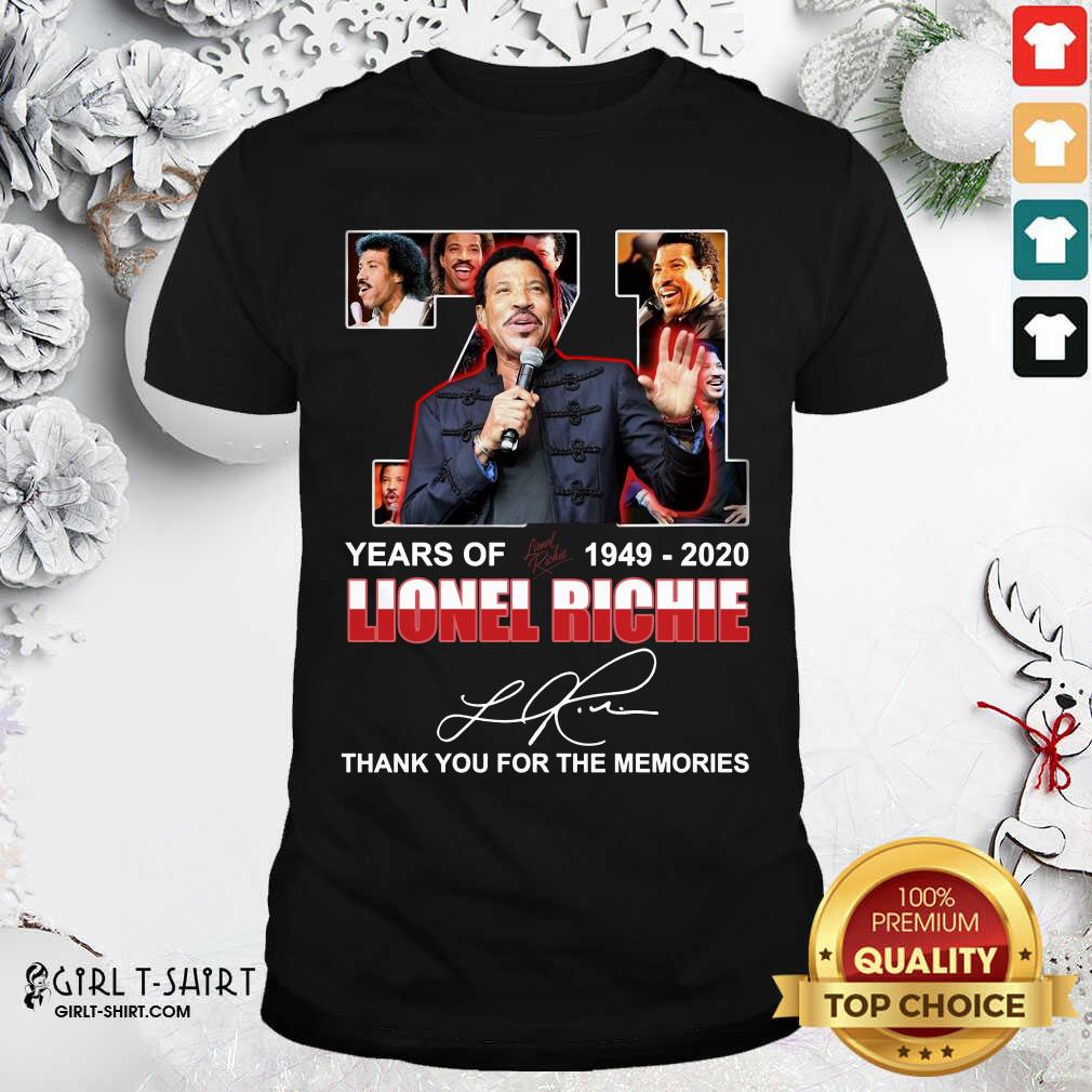 Awesome Lionel Richie 71 Years Of 1949 2020 Thank You For The Memories Signature Shirt