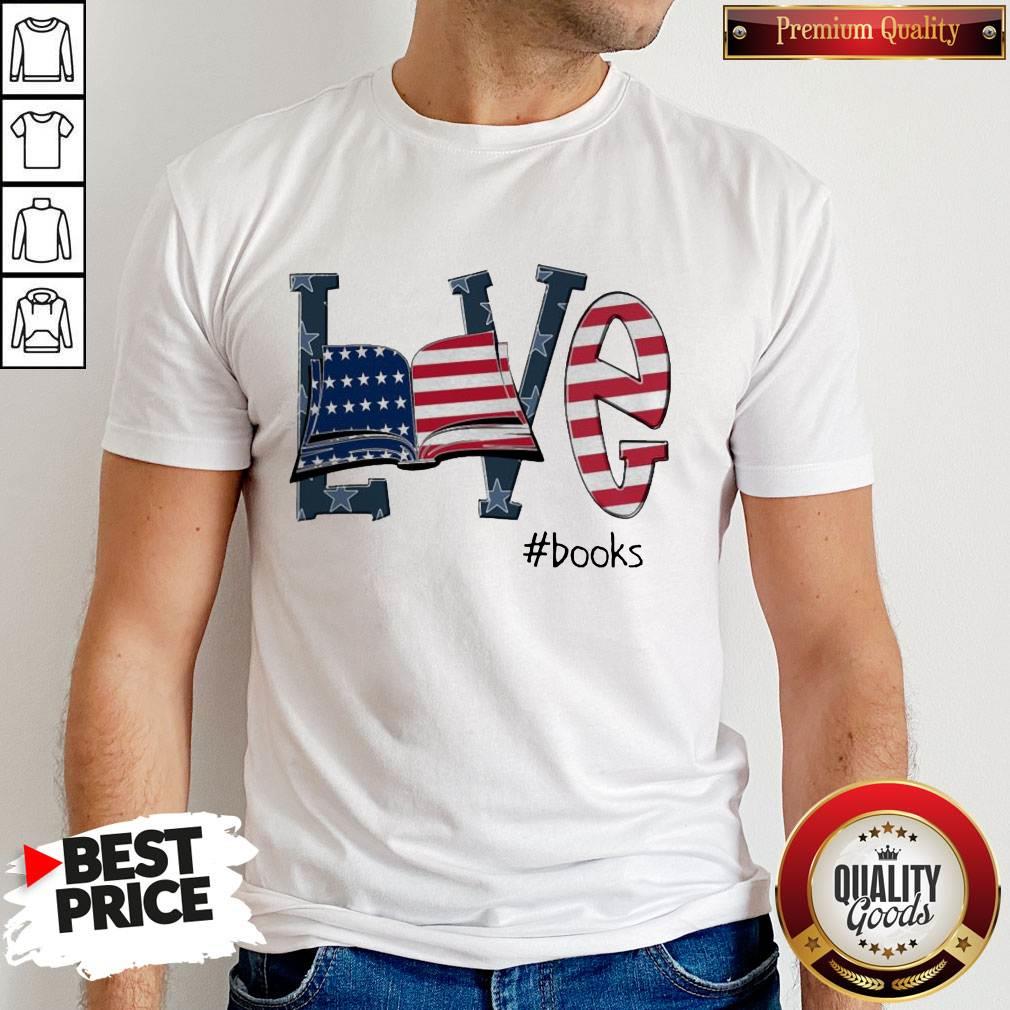 Awesome Love #Books America Flag Shirt