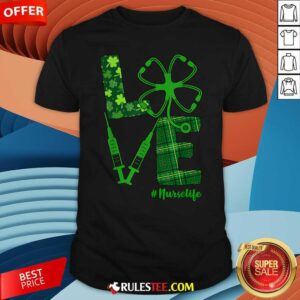 Awesome Love Shamrock Nurse Life St Patricks Day Shirt