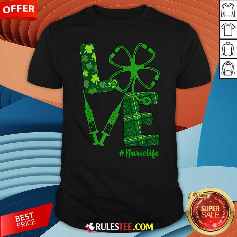 Awesome Love Shamrock Nurse Life St Patricks Day Shirt