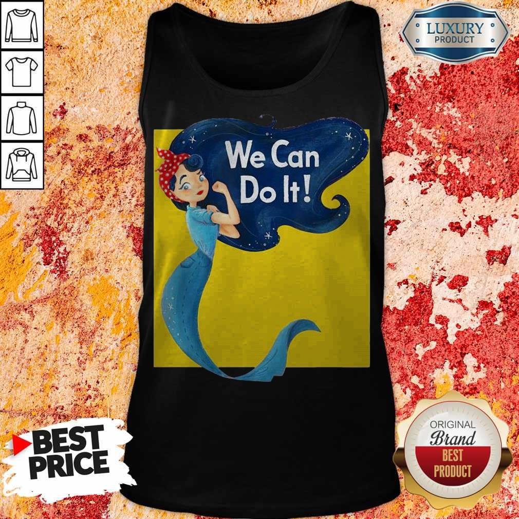Awesome Mermaid We Can Do It Shirt - Image 3