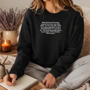 Alternative view of Awesome Mitch Mcconnell Has Been Hospitalized Since June 14th 2026 Shirt