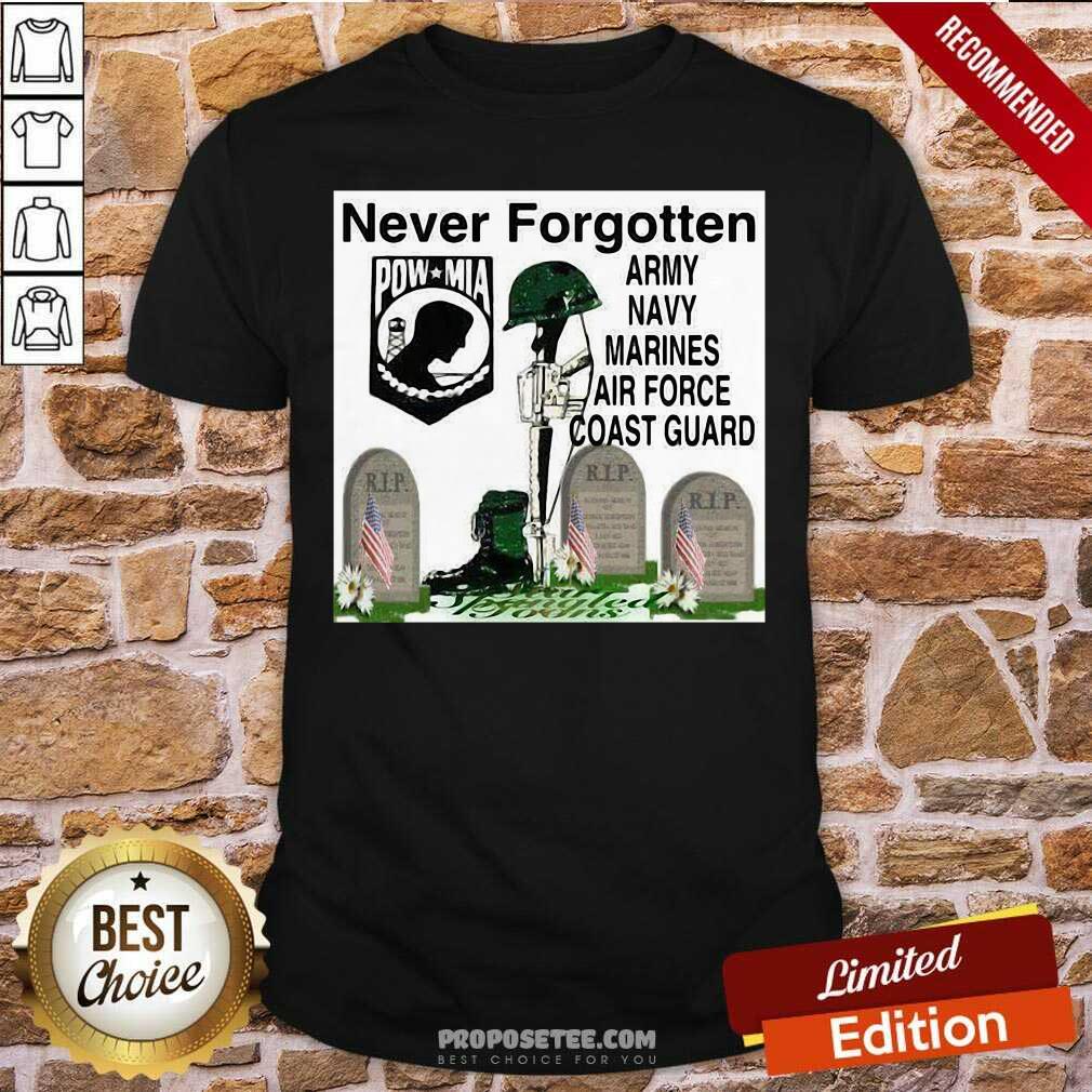 Awesome Never Forgotten Army Navy Marines Airforce Coast Guard Shirt