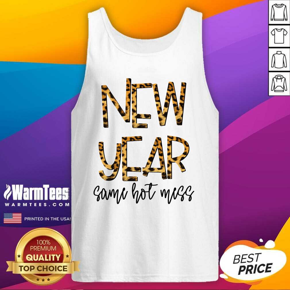Awesome New Year Same Hot Mess 2021 Eve Party Leopard Shirt - Image 4
