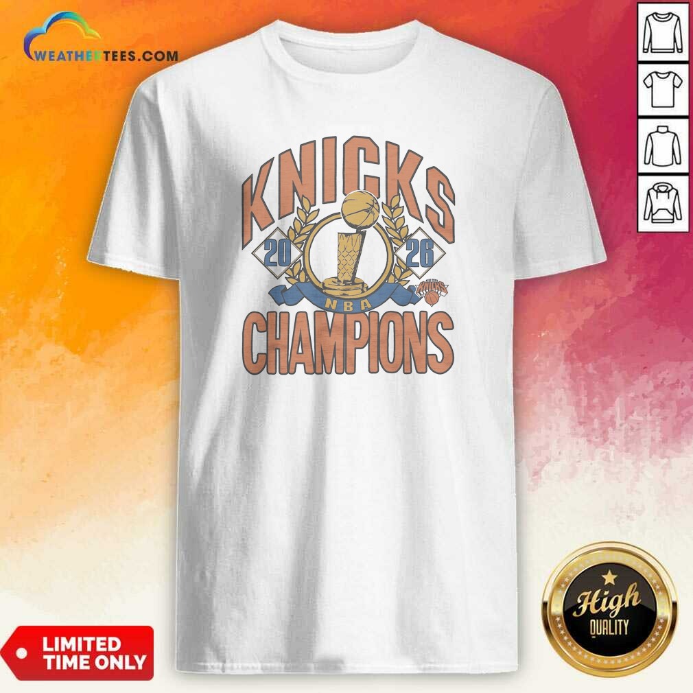 Awesome Nice 2026 NBA Champions New York Knicks Shirt