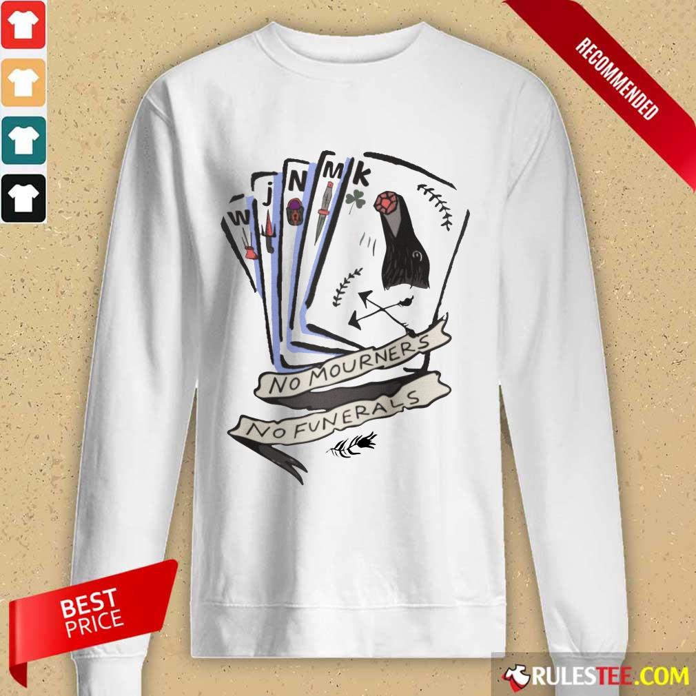 Awesome No Mourners No Funerals Shirt - Image 2
