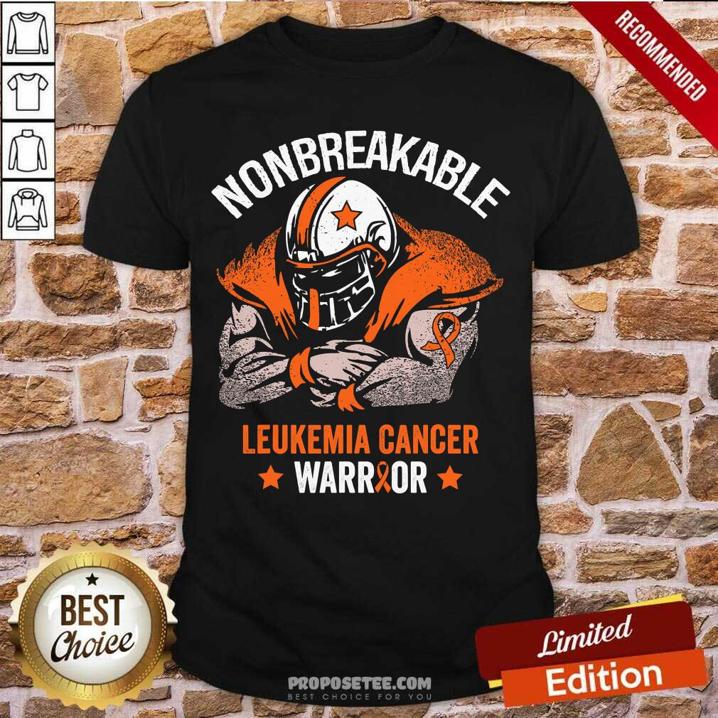 Awesome Nonbreakable Leukemia Cancer Awareness Leukemia Cancer Shirt