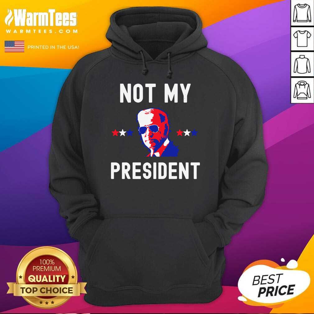 Awesome Not My President Joe Biden 2020 Shirt - Image 4