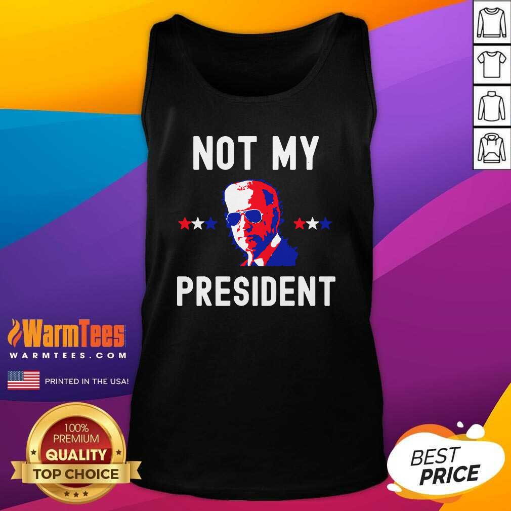 Awesome Not My President Joe Biden 2020 Shirt - Image 3
