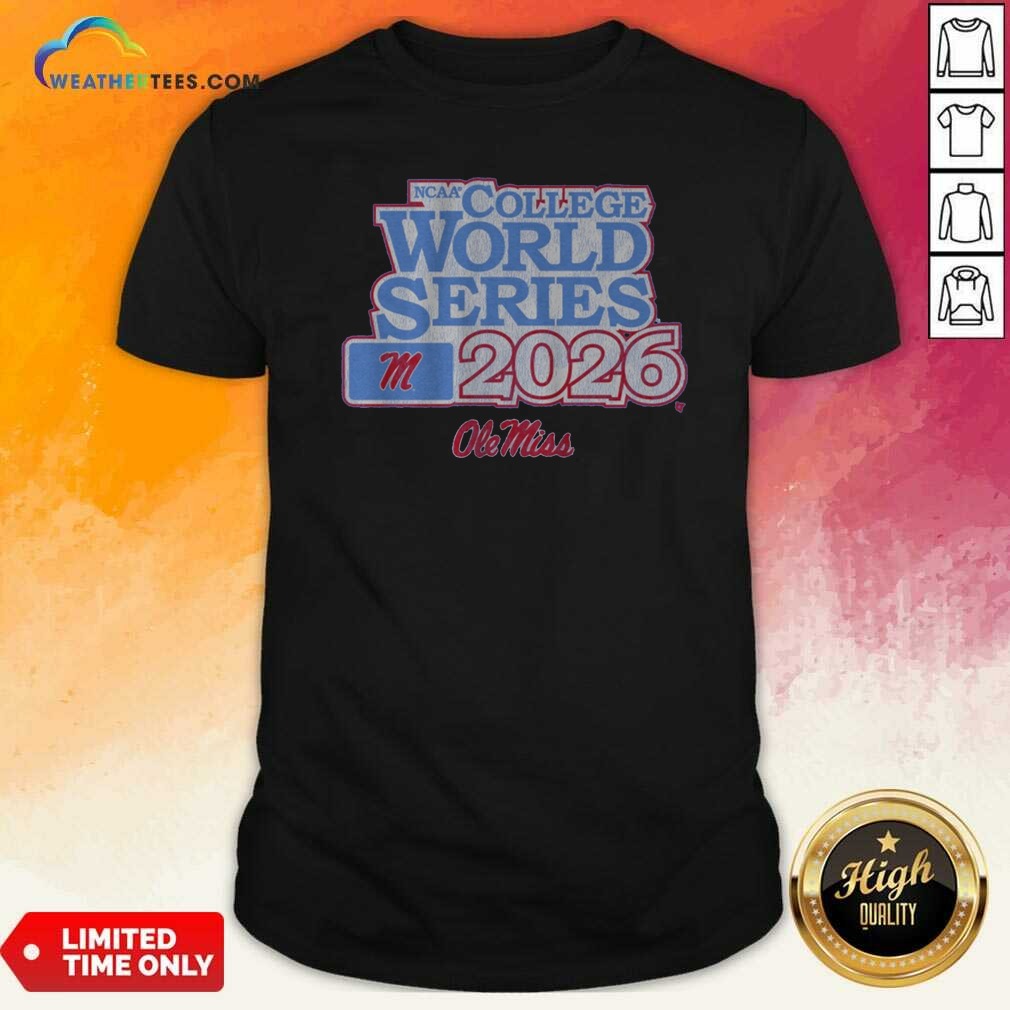 Awesome Ole Miss Baseball 2026 College World Series Shirt