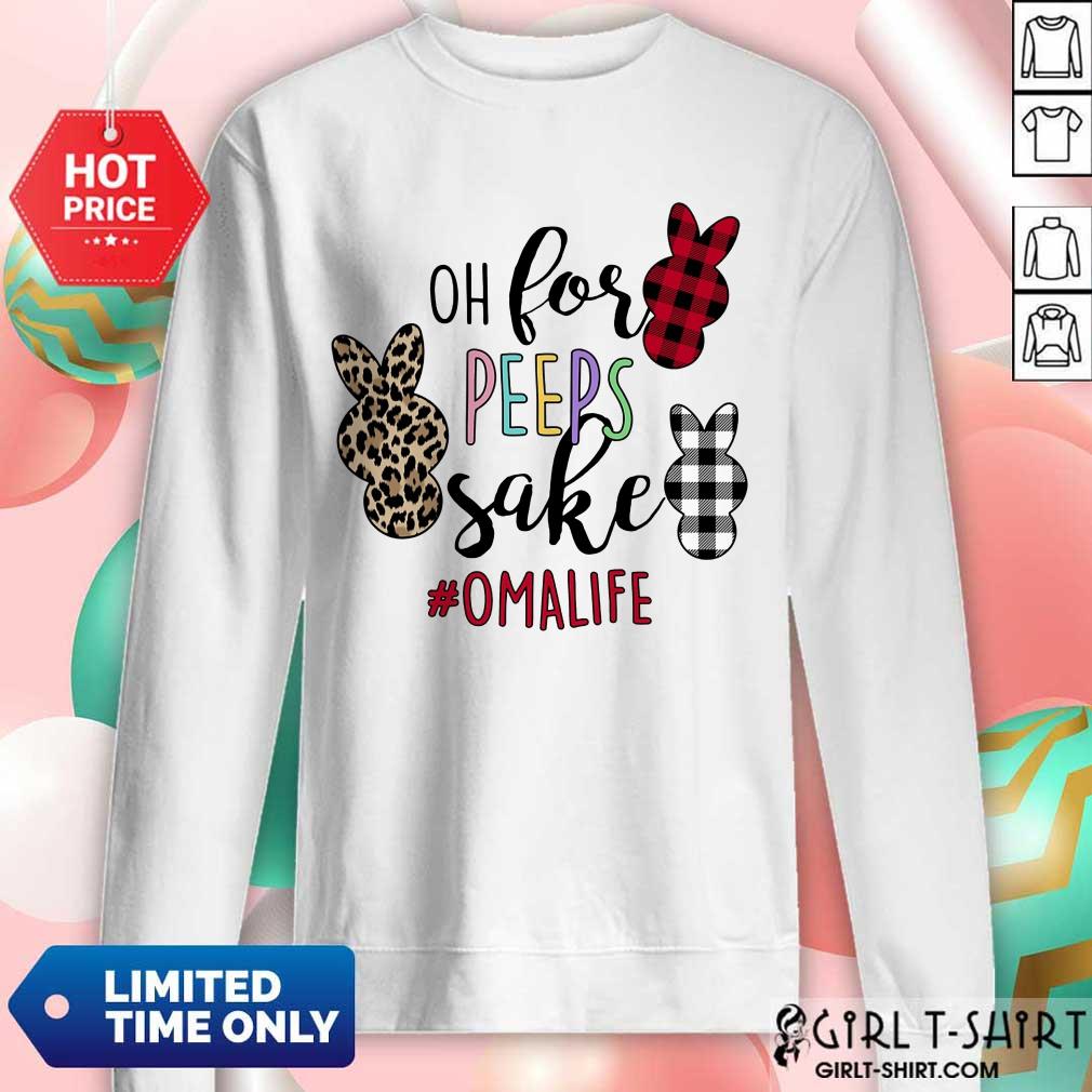 Awesome Omalife Oh For Peeps Sake Bunny Shirt - Image 4