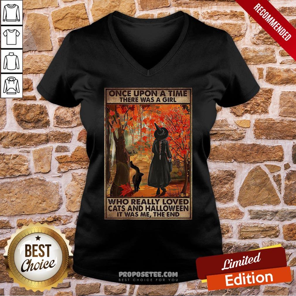 Awesome Once Upon A Time There Was A Girl Who Really Loved Cats And Halloween It Was Me The End Shirt - Image 2