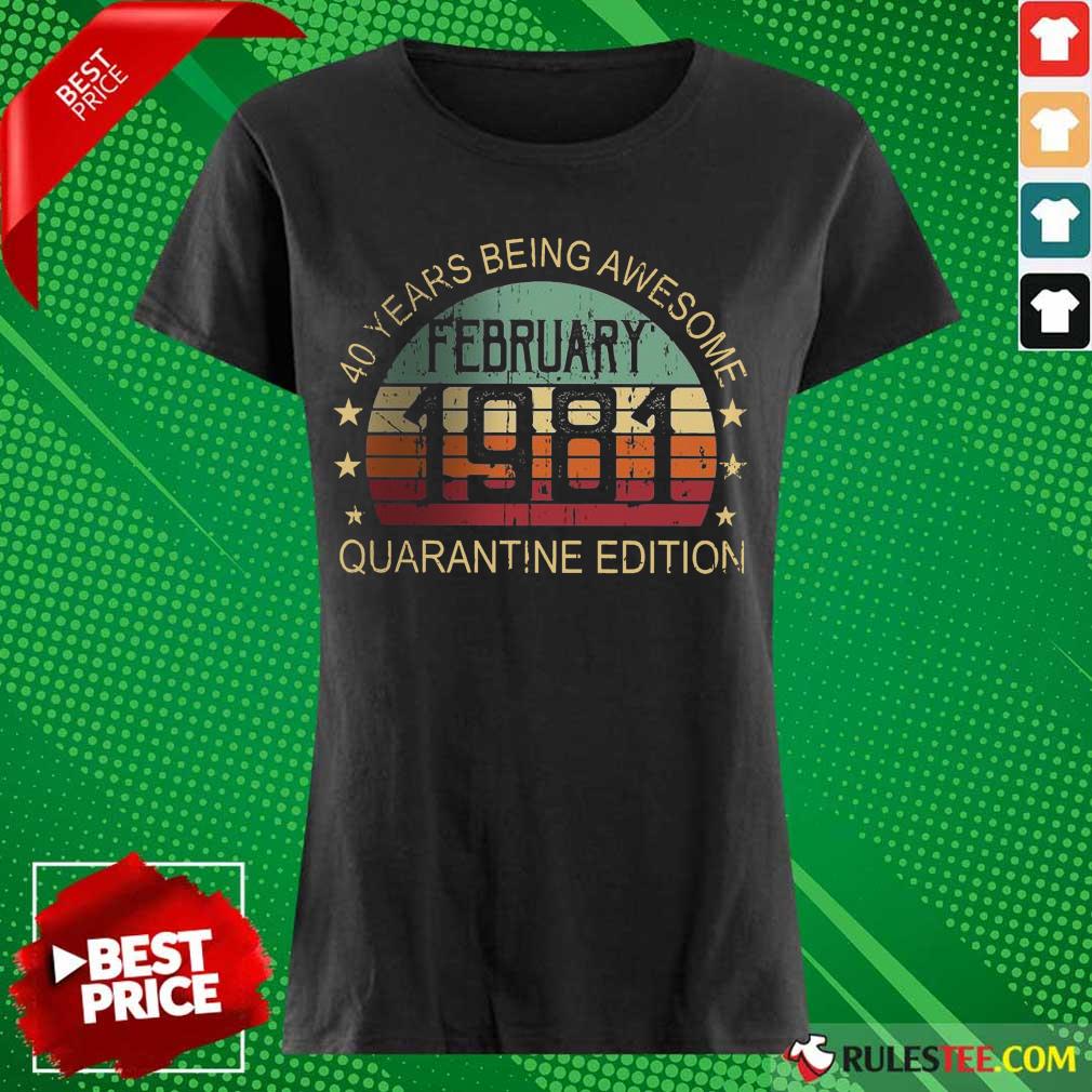 Awesome Quarantine Edition February 198 Shirt - Image 3